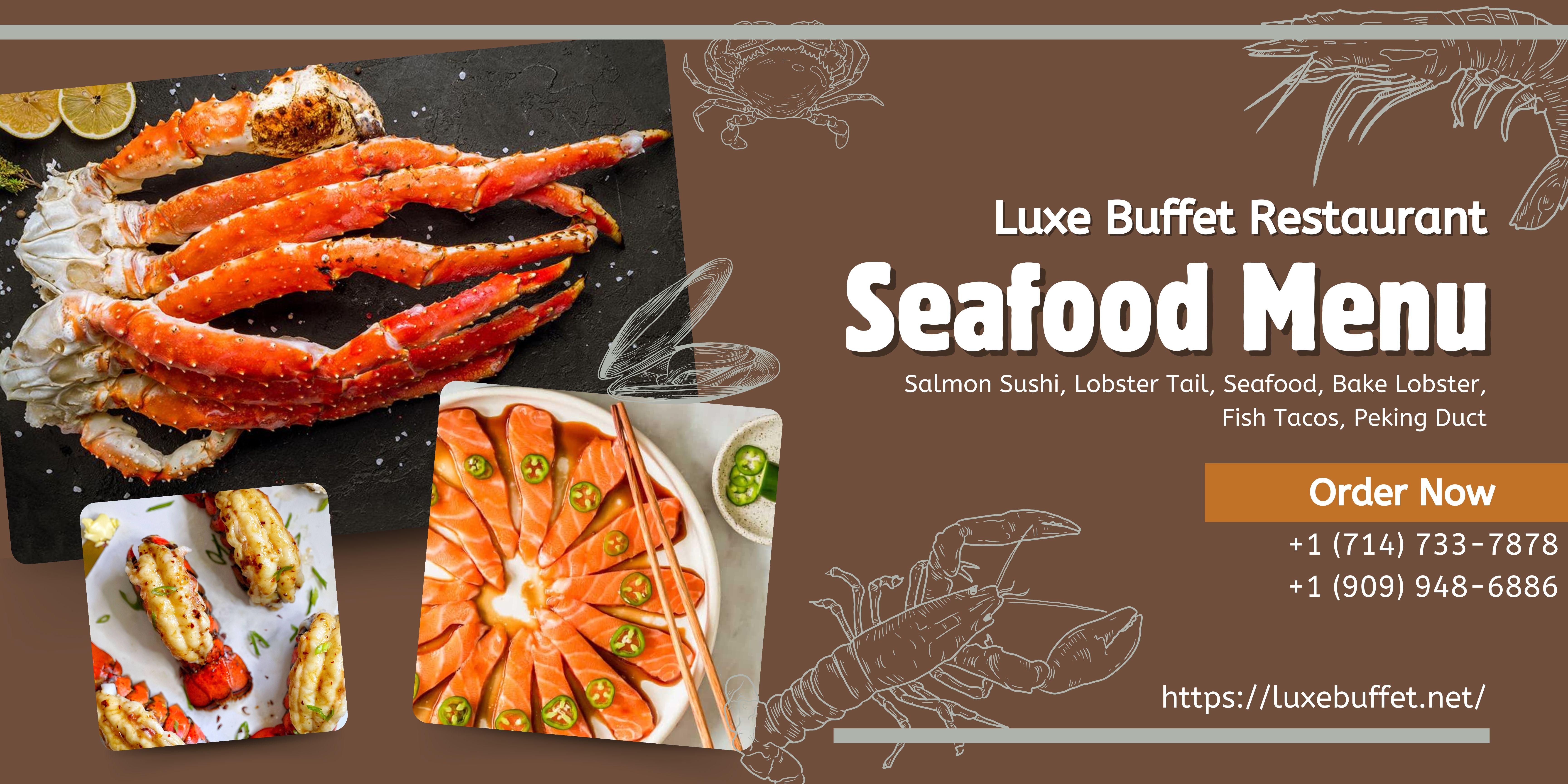 Menu Highlights at Luxe Buffet: Must-Try Dishes